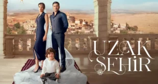 Far Away (Uzak Sehir) Tv Series